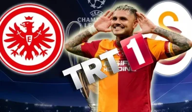 Galatasaray-Frankfurt Maçı TRT 1 Üzerinden Şifresiz Yayınlanıyor: İlgili Frekanslar ve Yayın Problemleri Nedenleri!