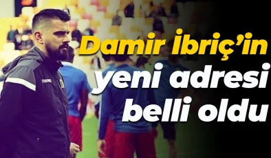 Damir İbriç’in yeni adresi belli oldu